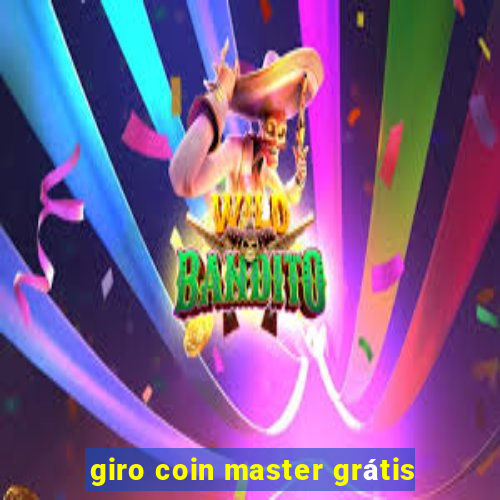 giro coin master grátis